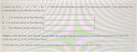Solved 1 Point Let F X −x4−7x3 4x 1 Find The Open