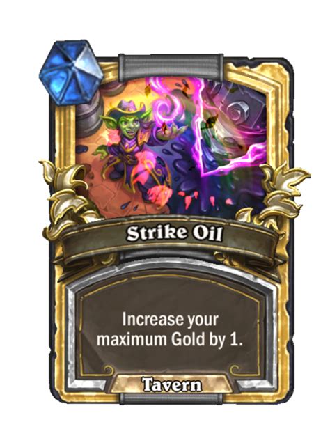 Strike Oil New Hearthstone Wiki