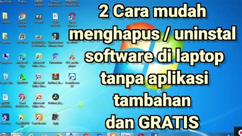 2 CARA MUDAH DAN GRATIS MENGHAPUS UNINSTALL SOFTWARE APLIKASI DI