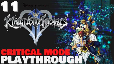 Kingdom Hearts 2 CRITICAL MODE Playthrough Ep 11 YouTube