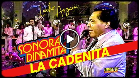 La Sonora Dinamita Cumbia De La Cadenita Carmen En Vivo