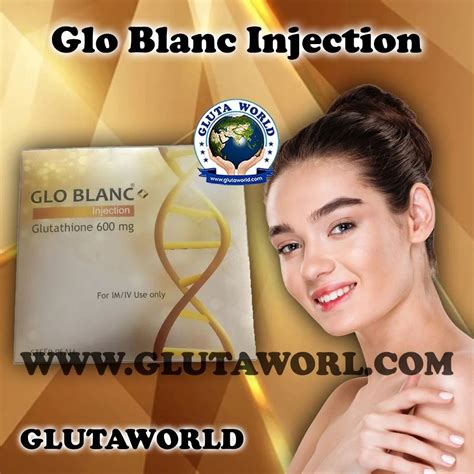 Glo Blanc Injection Glutathione Injection For Skin Whitening Bd