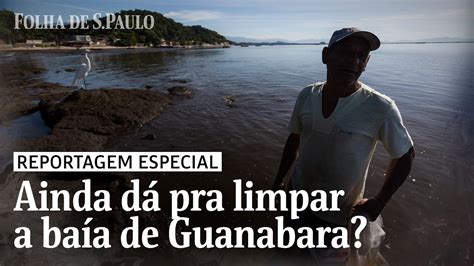 Baía de Guanabara ganha nova promessa de despoluição agora sob