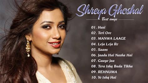 Shreya Ghoshal Romantic Hindi Songs Best Of Shreya Ghoshal Latest