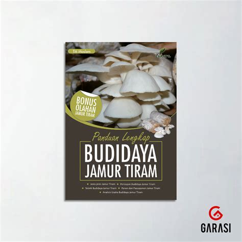 Jual Buku Panduan Lengkap Budidaya Jamur Tiram Shopee Indonesia