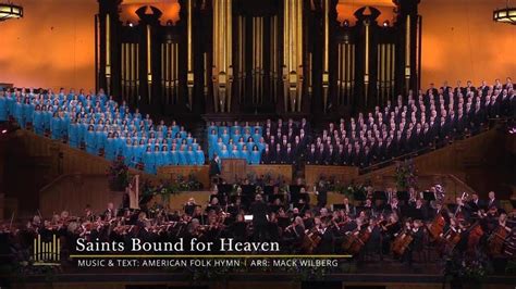 Saints Bound For Heaven The Tabernacle Choir Youtube