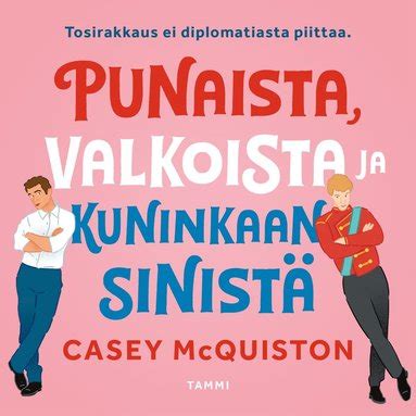 Punaista Valkoista Ja Kuninkaansinist Ljudbok Casey Mcquiston