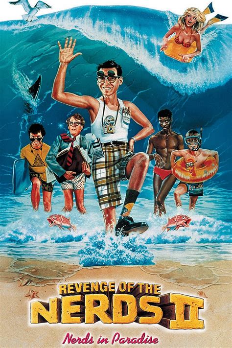 Revenge of the Nerds II: Nerds in Paradise (1987) - Posters — The Movie