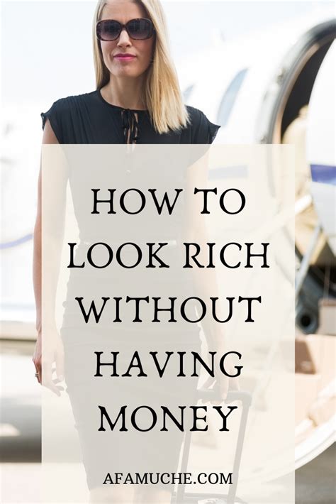 30 Ways To Look Rich Without Breaking The Bank How To Look Rich How