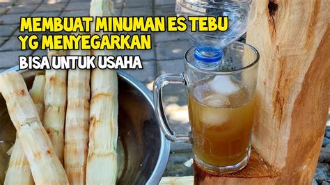 Cara Membuat Alat Pemeras Tebu Sederhana Untuk Minuman Es YouTube