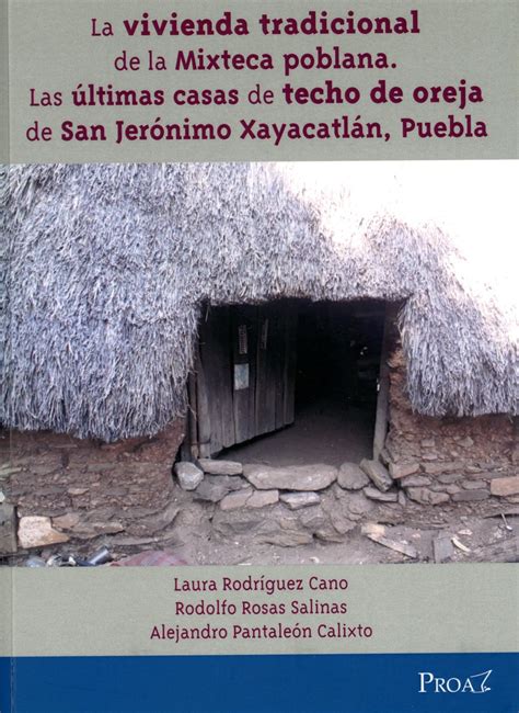 Rese A La Vivienda Tradicional De La Mixteca Poblana Las Ltimas