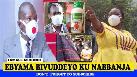 Ebyama Bivuddeyo Ku Nabbanja Tamale Mirundi Today Latest Youtube