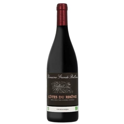 Vin Rouge Aop Côtes Du Rhône Domaine Grande Bellane La Bouteille De