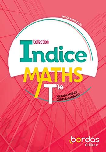 9782047337653 Indice Mathématiques complémentaires Tle voie générale