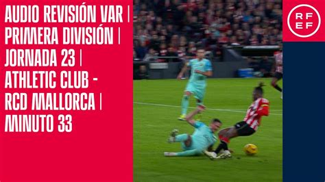 Audio Revisi N Var Primera Divisi N Jornada Athletic Club