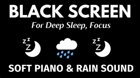 BLACK SCREEN SLEEP MUSIC Soothing Relaxing Piano Music And Rain