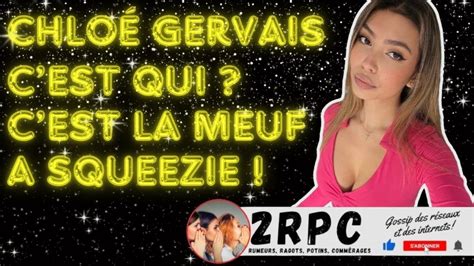 Chlo Gervais La Copine De Squeezie Se Fait Abr Ger Et P Te Un C Ble