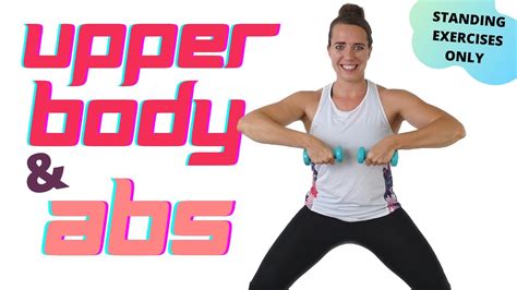 30 Minute Upper Body Strength And Standing Abs Workout 2 In 1 Workout