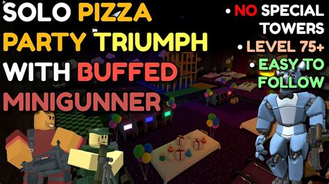 No Special Towers Solo Pizza Party Triumph With Buffed Minigunner