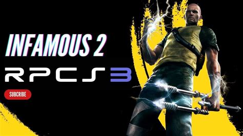 InFamous 2 RPCS3 V0 0 30 15968 Intel Core I5 12400f GTX 970 Link