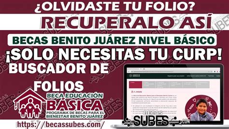 ≫ Extraviaste Tu Folio De Las Becas Benito Juárez ¡recupérala Así