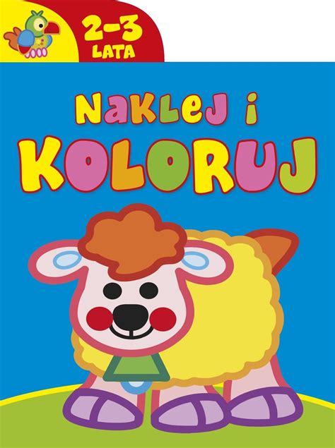 Naklej I Koloruj Lata Praca Zbiorowa