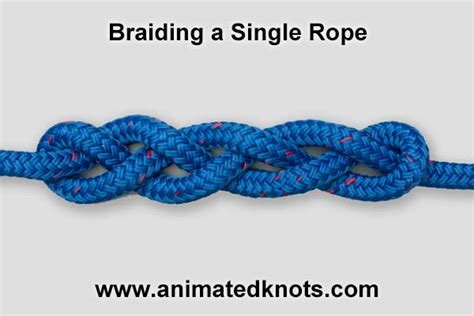 Braid How To Braid A Single Rope Knots