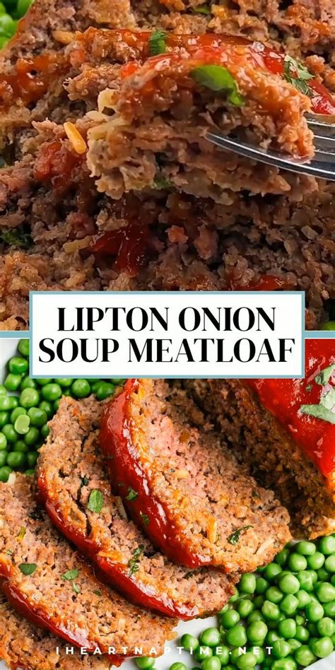 Lipton Onion Soup Meatloaf Video In 2024 Delicious Meatloaf Beef