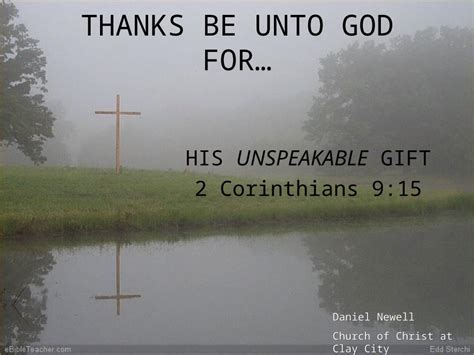 Ppt Thanks Be Unto God For His Unspeakable Gift Corinthians