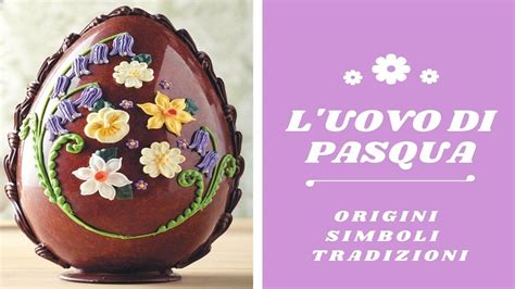 L Uovo Di Pasqua Origini Simboli E Tradizioni Youtube