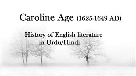 Caroline Age 1625 1649 Ad History Of English Literature In Urdu