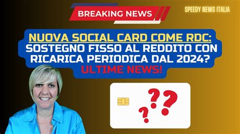 NUOVA SOCIAL CARD COME RDC SOSTEGNO FISSO AL REDDITO CON RICARICA