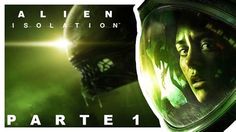 OS ALIENS NA QUARENTENA ALIEN ISOLATION NO DIFÍCIL PARTE 1 YouTube