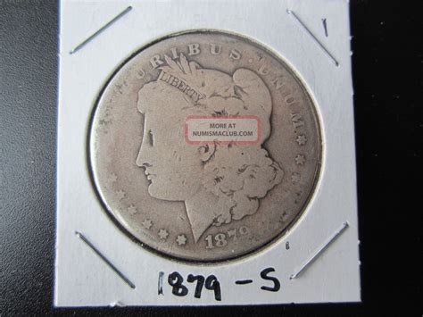 1879 - S Morgan Silver Dollar