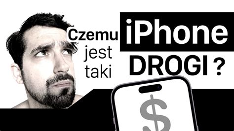 Czemu Iphony S Takie Drogie Czy S Warte Swojej Ceny Youtube