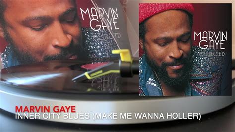 Marvin Gaye Inner City Blues [vinyl Source] Youtube