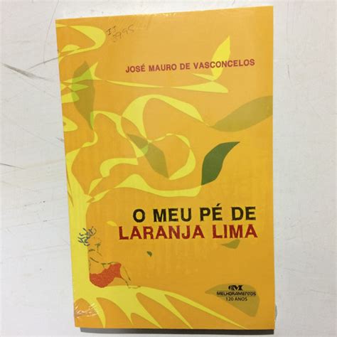 Livro O Meu Pé De Laranja Lima José Mauro De Vasconcelos 0