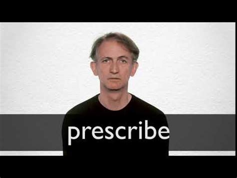 PRESCRIBE definition and meaning | Collins English Dictionary