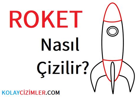 Adım adım Roket Resmi Çizimi Kolay Çizimler