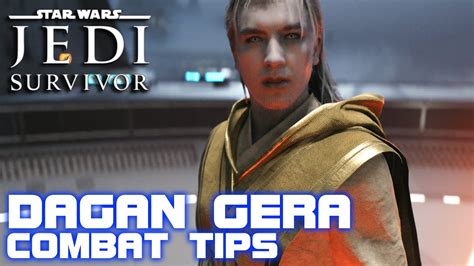 Star Wars Jedi Survivor How To Beat Dagan Gera Boss Fight Guide