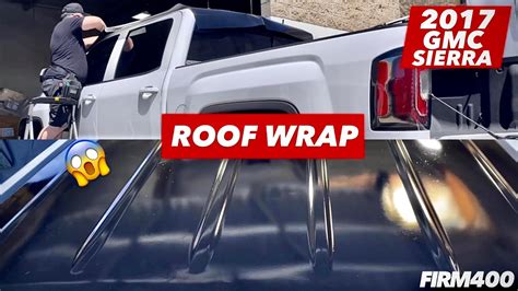 2017 Gmc Sierra Roof Wrap Using Avery Gloss Black Vinyl Youtube