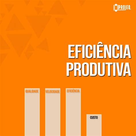 Efici Ncia Produtiva Saiba Como Implementar O Conceito Em Sua Empresa