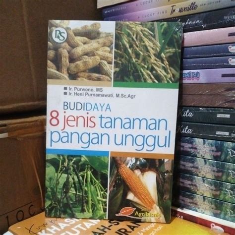 Jual Budidaya 8 Jenis Tanaman Pangan Unggulseri Agribisnis Shopee