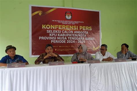 Pendaftaran Seleksi Anggota Kpu Kabupaten Kota Di Ntb Mulai Dibuka