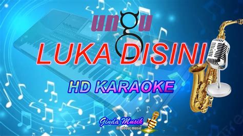 Luka Disini Ungu Karaoke Youtube