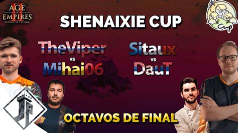 Shenaixie Cup Theviper Vs Mihai Sitaux Vs Daut Octavos De Final