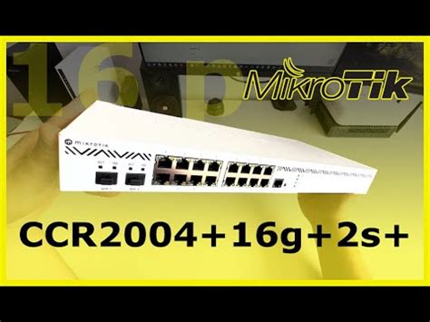 Mikrotik Ccr G S Unboxing Youtube