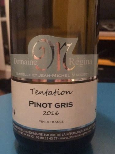 Domaine Régina Tentation Pinot Gris Vivino US