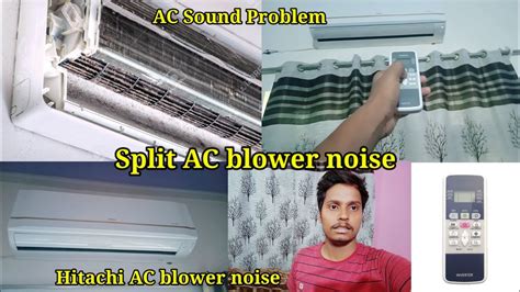 Split Ac Blower Noise Problem Hitachi Ac Blower Noise Problem Ac