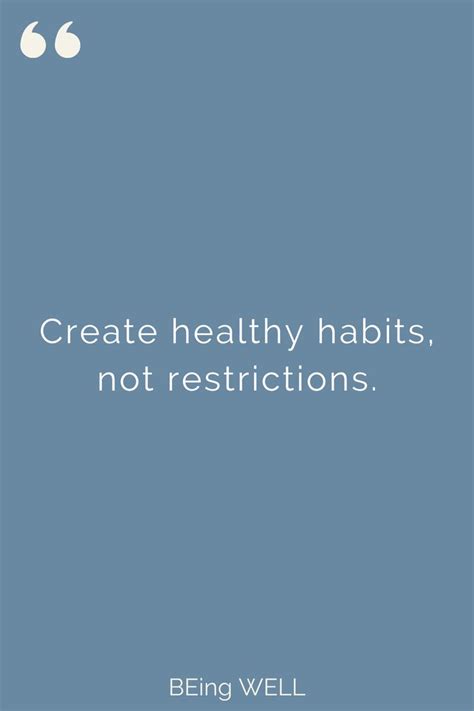 Create Healthy Habits Not Restrictions Healthy Habits Health And